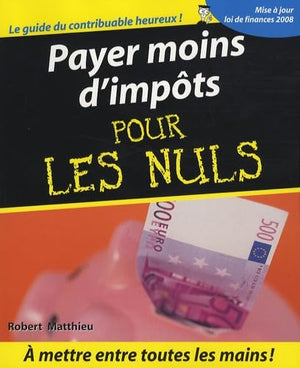 Payer moins d'impôts pour les Nuls