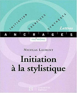 Initiation à la stylistique