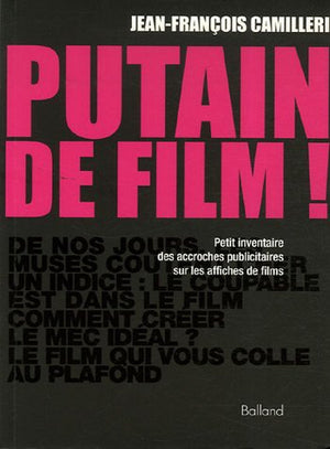 Putain de film !