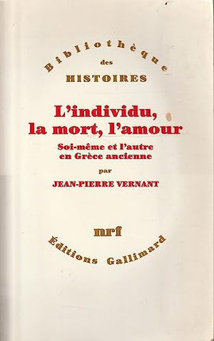 L'individu, la mort, l'amour