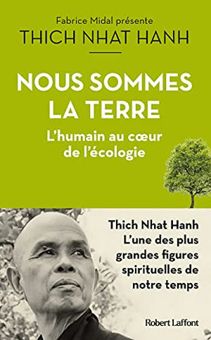 Nous sommes la terre - L'humain au coeur de l'écologie