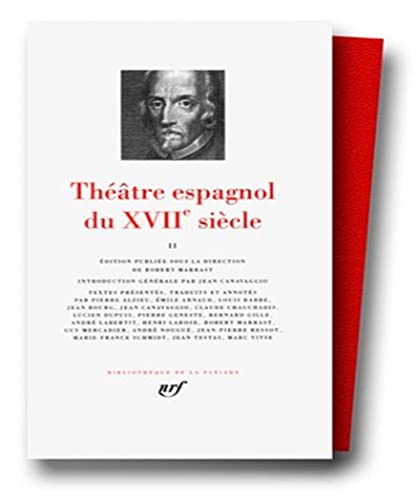 Théâtre espagnol du XVIIe siècle, tome 2