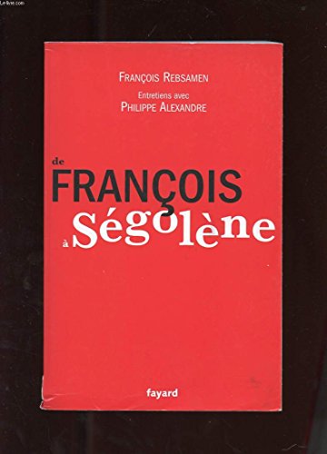 De François à Ségolène
