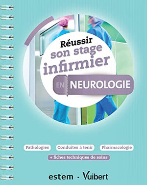 Réussir son stage infirmier en neurologie