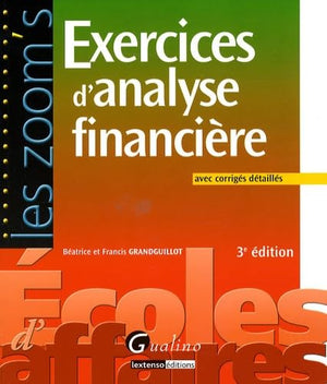 Exercices d'analyse financière: Avec corrigés détaillés