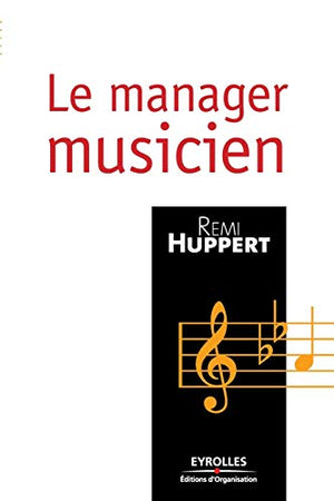 Le manager musicien