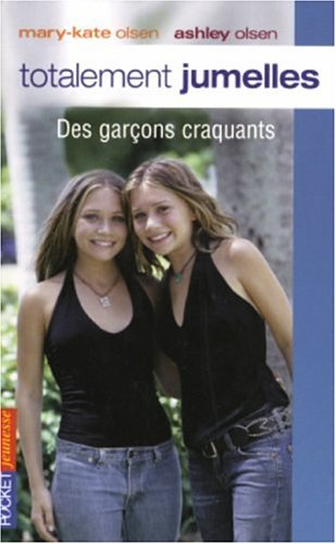 Total jumelles, Tome 8 : Garçons craquants