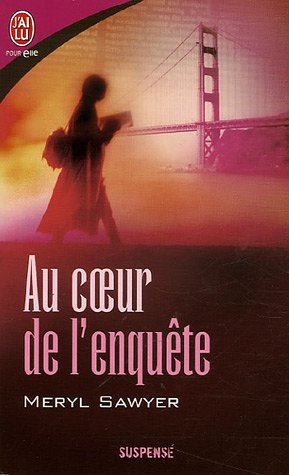 Au coeur de l'enquête