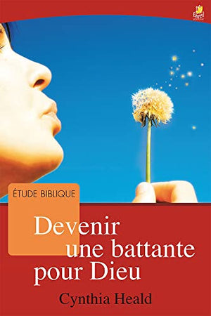 Devenir une battante pour Dieu