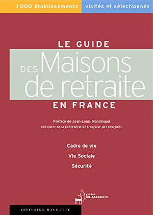 Le guide des maisons de retraite en France