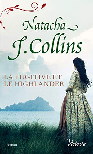 La fugitive et le Highlander