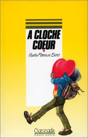 À cloche-coeur