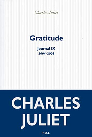 Journal, IX : Gratitude