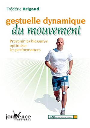 La gestuelle dynamique du mouvement