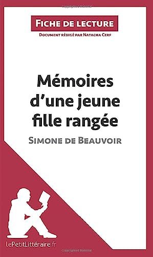 Mémoires d'une jeune fille rangée de Simone de Beauvoir (Fiche de lecture): Analyse complète et résumé détaillé de l'oeuvre