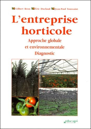 L'entreprise horticole