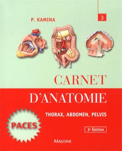 carnet d'anatomie. t3 : thorax, abdomen, pelvis, 3e ed.
