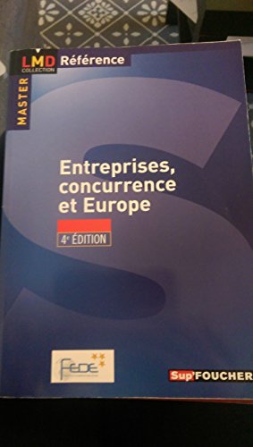 Entreprise, concurrence et Europe
