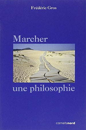 Marcher, une philosophie