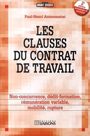 Les clauses du contrat de travail - 2e édition