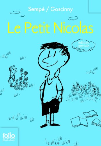 Le Petit Nicolas ; Les récrés du Petit Nicolas ; Les vacances du Petit Nicolas