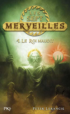 Les sept merveilles : le roi maudit