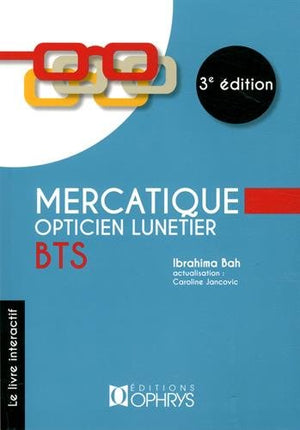 Mercatique opticien lunetier BTS