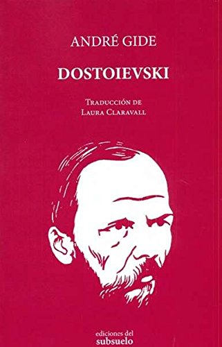 Dostoievski: Artículos y charlas (ENSAYO)