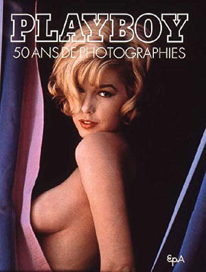 Playboy : 50 ans de photographies