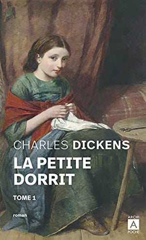 La petite Dorrit - tome 1