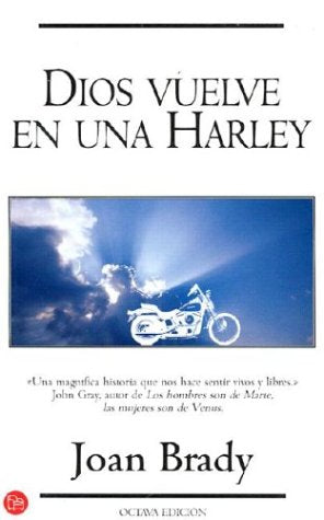 Dios Vuelve En Una Harley (Punto De Lectura)