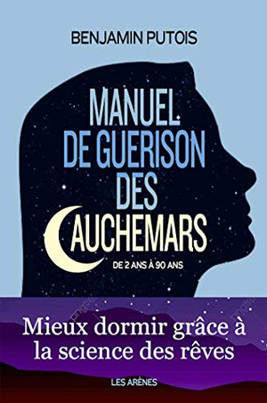 Manuel de guérison des cauchemars