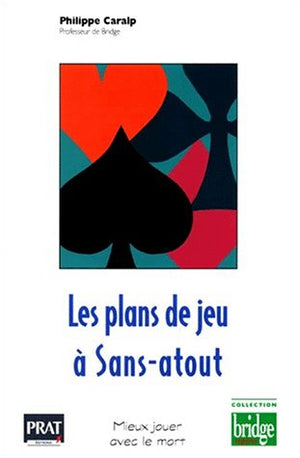 Les plans de jeux à sans atout