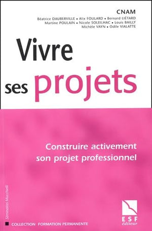 Vivre ses projets