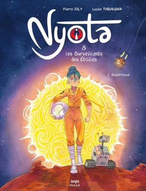 Nyota et les Surveillants des étoiles - Tome 1 Supernova