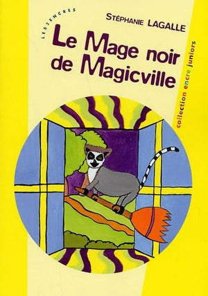 Le Mage noir de Magicville