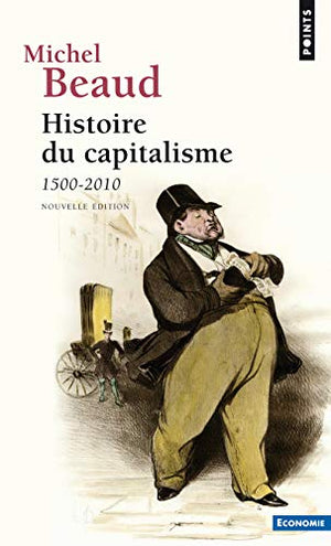 Histoire du capitalisme: 1500-2010