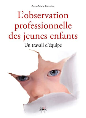 L'observation professionnelle des jeunes enfants