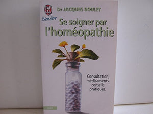 Se soigner par l'homéopathie