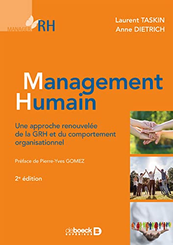 Management humain: Une approche renouvelée de la GRH et du comportement organisationnel