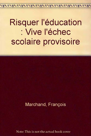 Risquer l'éducation