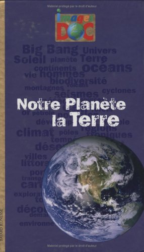 Notre planète, la Terre