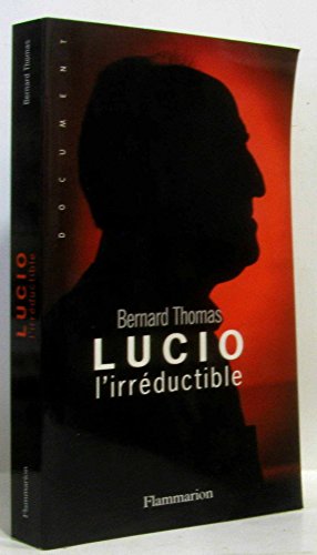 Lucio l'irréductible