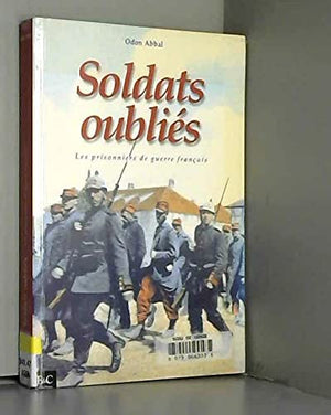 Soldats oubliés.