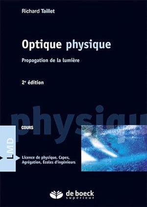 Optique physique: Propagation de la lumière