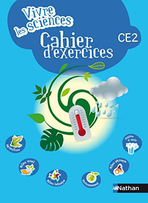 Vivre les sciences CE2 Cahier d'exercices