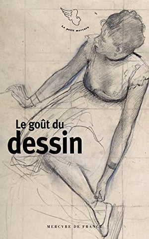 Le goût du dessin