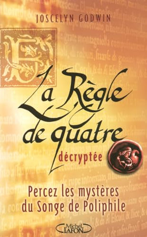 La règle de quatre décryptée