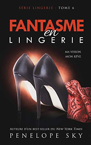 Fantasme en Lingerie