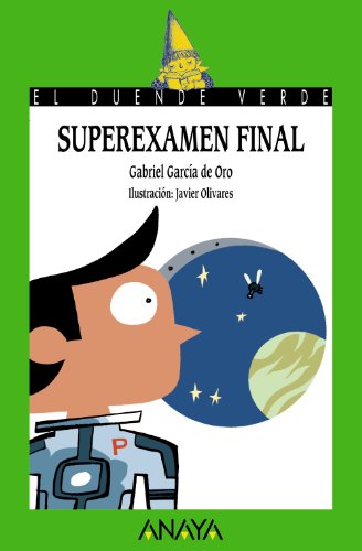 Superexamen final (LITERATURA INFANTIL - El Duende Verde)